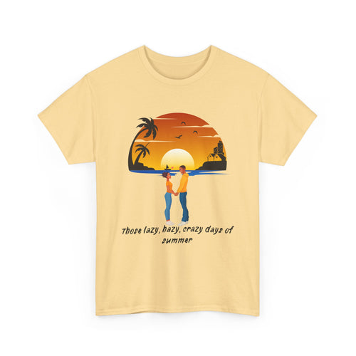 Those Lazy, Hazy, Crazy Days of Summer Beach T-Shirt 