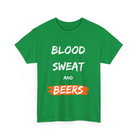 Hardworking beer lovers Blood, Sweat and Beers, T-Shirt