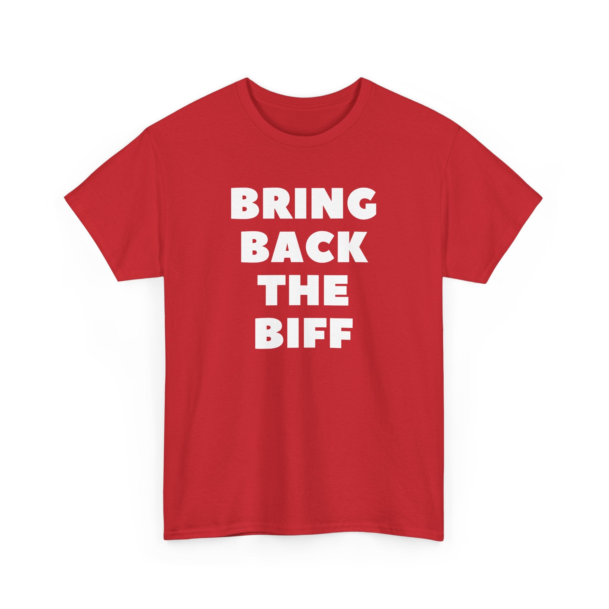 Celebrate the glory days | Bring Back The Biff T-Shirt