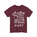 A Coffee a Day Keeps the Grumpy Away T-Shirt | Funny Coffee Lover Tee