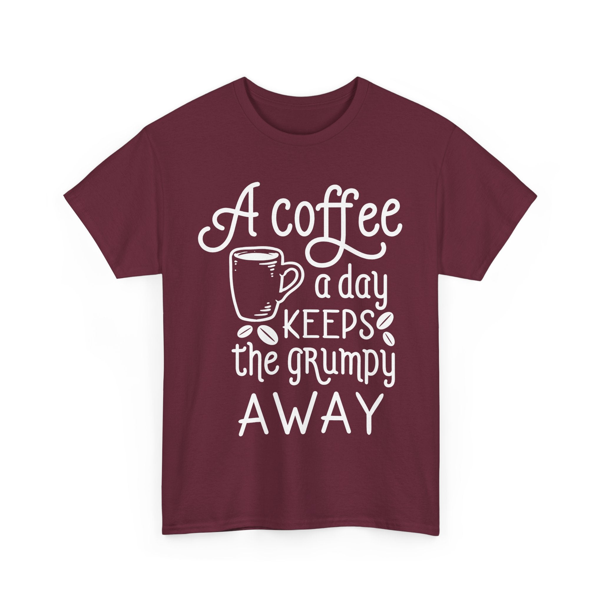A Coffee a Day Keeps the Grumpy Away T-Shirt | Funny Coffee Lover Tee