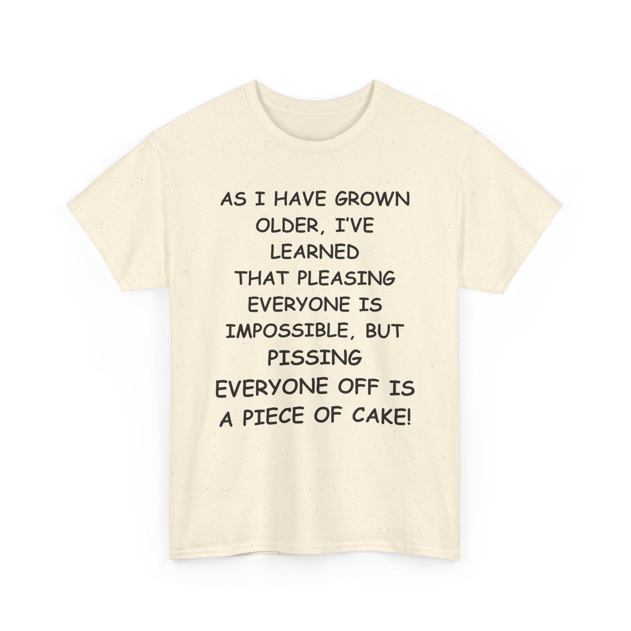 Pissing Everyone Off Is Easy, Funny T-Shirt – Sarcastic Humour Tee