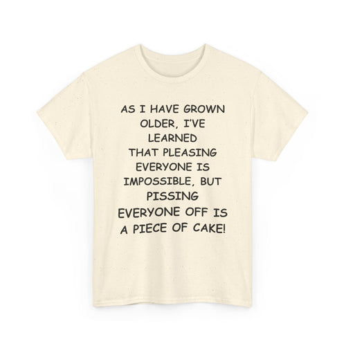 Pissing Everyone Off Is Easy, Funny T-Shirt – Sarcastic Humour Tee