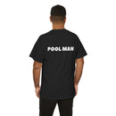 Pool Man T-Shirt – Unisex Tee for Pool Workers - Back Print  🏊‍♂️😎🌞