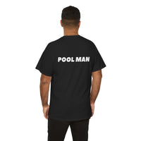 Pool Man T-Shirt – Unisex Tee for Pool Workers - Back Print  🏊‍♂️😎🌞