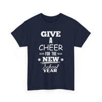 Give a Cheer for the New School Year T-Shirt – Perfect for Teachers