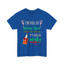 Funny Holiday T-Shirt – I'm Full of Holiday Spirit, It's Called Whisky