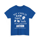 Autism Awareness T-Shirt – My Child Is Not Hyper or Rude