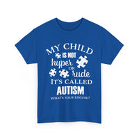 Autism Awareness T-Shirt – My Child Is Not Hyper or Rude
