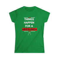 Things Happen for a Riesling T-Shirt – Fun Wine-Inspired Design for Women