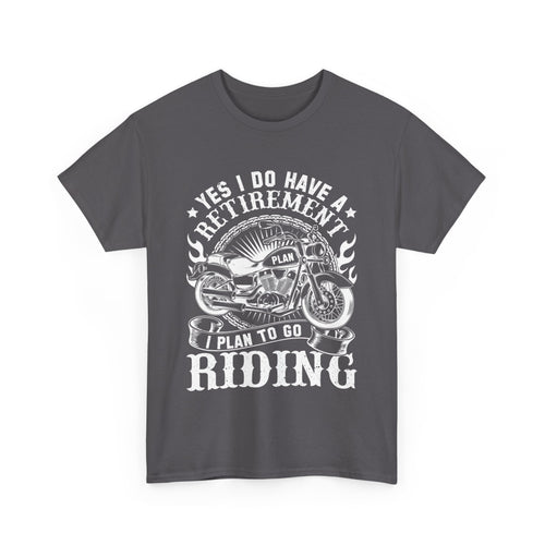 Retirement Plan Motorcycle T-Shirt – Funny Biker Tee