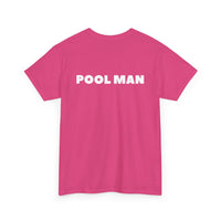 Pool Man T-Shirt – Unisex Tee for Pool Workers - Back Print  🏊‍♂️😎🌞