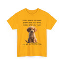 Custom Dog Photo T-Shirt | Every Snack You Make Funny Pet Tee – 🐶📸