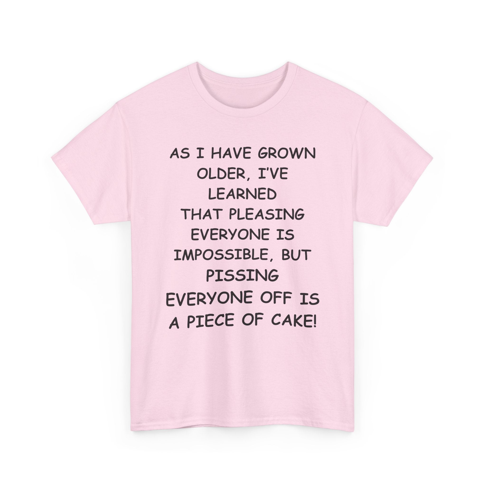Pissing Everyone Off Is Easy, Funny T-Shirt – Sarcastic Humour Tee