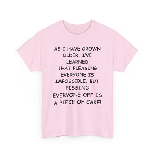 Pissing Everyone Off Is Easy, Funny T-Shirt – Sarcastic Humour Tee