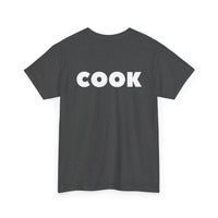 Cook Unisex T-Shirt (Back Print)