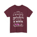 A Beautiful Garden T-Shirt – Work of Heart Gardening Tee