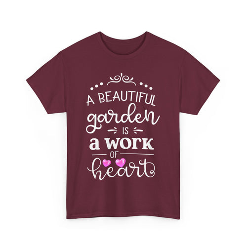 A Beautiful Garden T-Shirt – Work of Heart Gardening Tee