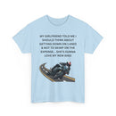 My Girlfriend Said Get Down on One Knee T-Shirt – Funny Motorcycle Lover Tee
