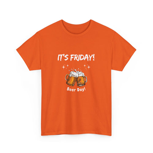 It’s Friday Beer Day T-Shirt – Funny Weekend Tee