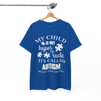 Autism Awareness T-Shirt – My Child Is Not Hyper or Rude
