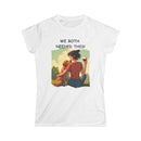 Dog & Wine T-Shirt | We Both Needed This, Women's Tee 🐕🍷