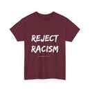 Reject Racism T-Shirt – Bold Anti-Racism Message Tee
