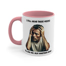 "I Still Hear Those Voices" Biker Coffee Mug 🏍️👂 Colourful Accent Mug 11oz