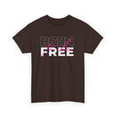 Born to Be Free Unisex T-Shirt | T Shirt World Australia