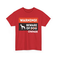 Beware of Owner T-Shirt