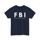 FBI T-Shirt – Funny Female Body Inspector Design