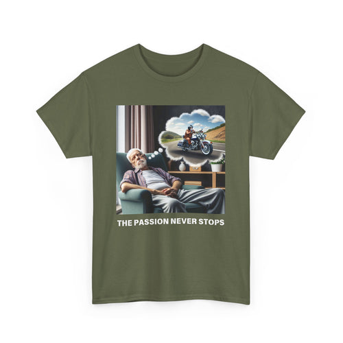 Harley Dream T-Shirt | "Passion Never Stops" Old Man Tee 😴 Perfect for Harley Lovers