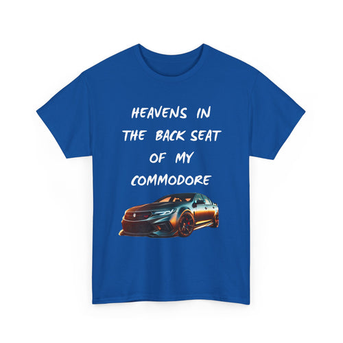 Heaven’s in the Back Seat of My Commodore T-Shirt – Classic Aussie Car Tee