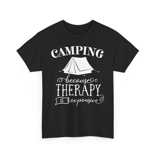 Camping Because Therapy Is Expensive T-Shirt – Funny Outdoor Adventure Tee