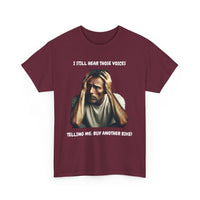 I Still Hear Those Voices – Funny Biker T-Shirt