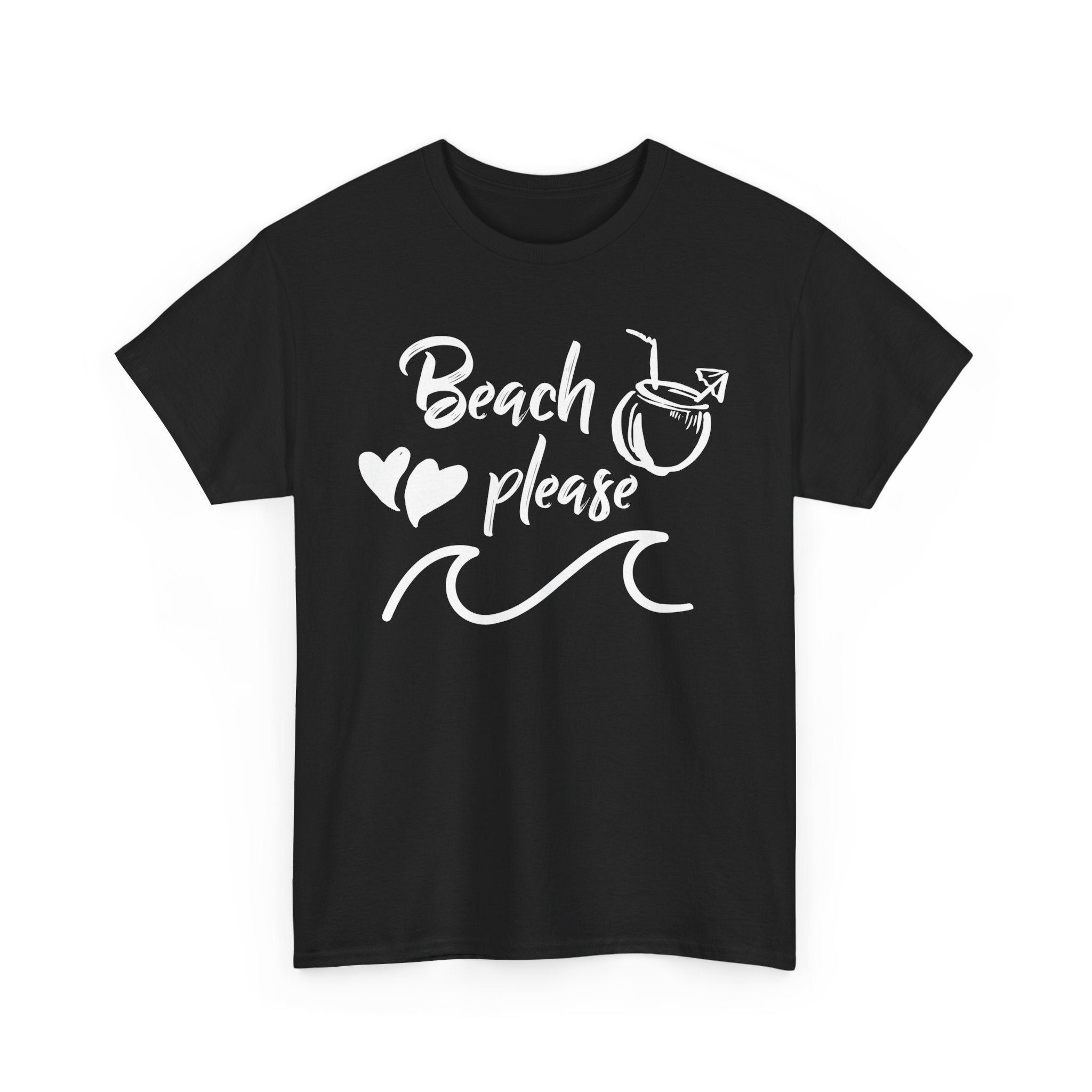 Beach Please T-Shirt – Fun Summer & Vacation Tee