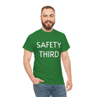 Safety Third Funny T-Shirt | Rules are meant to be broken