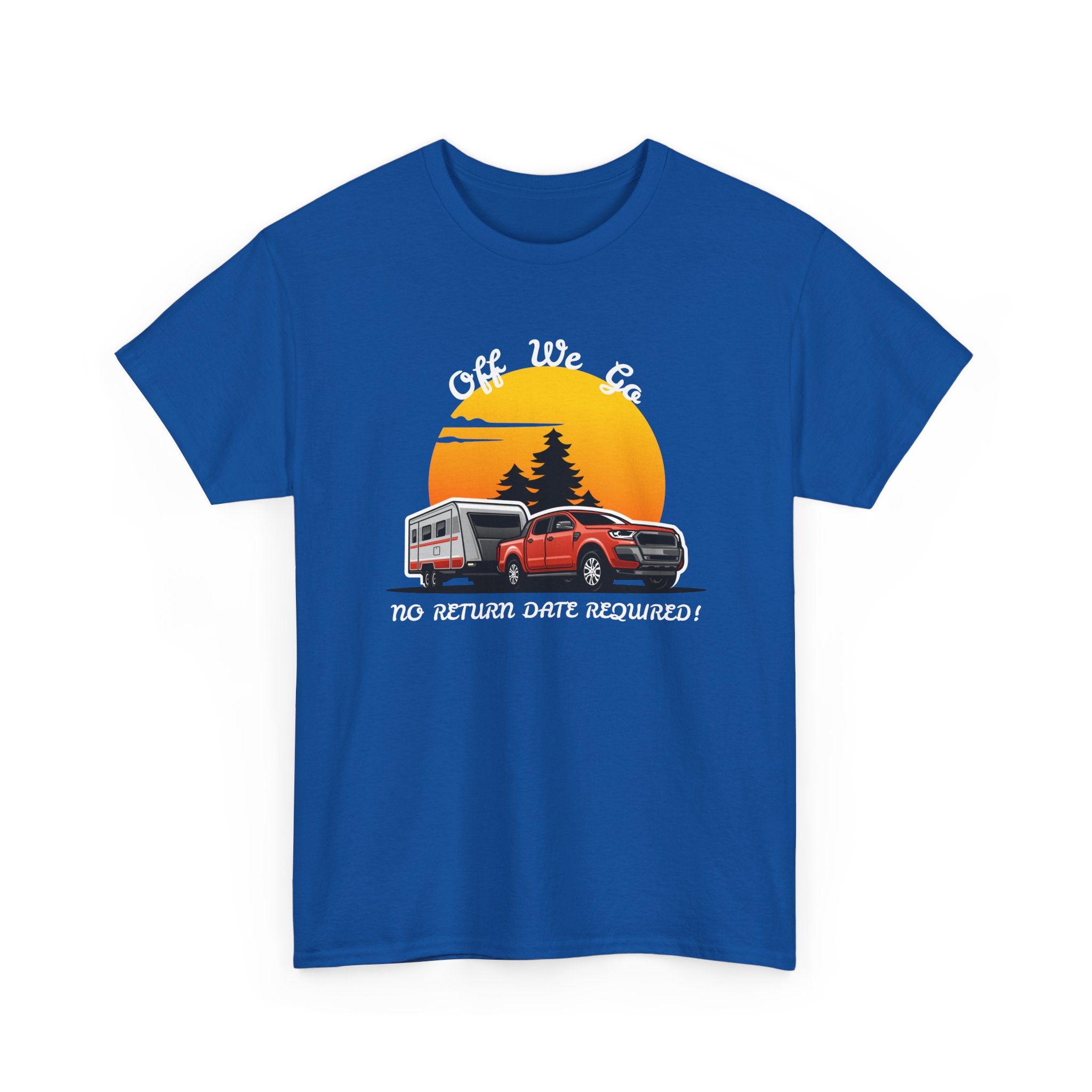 Caravan T-Shirt | "No Return Date Required" Freedom Tee 🛣️