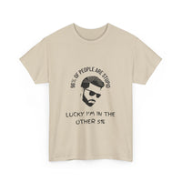 96% of People Are Stupid Funny T-Shirt | Unique Humor Tee