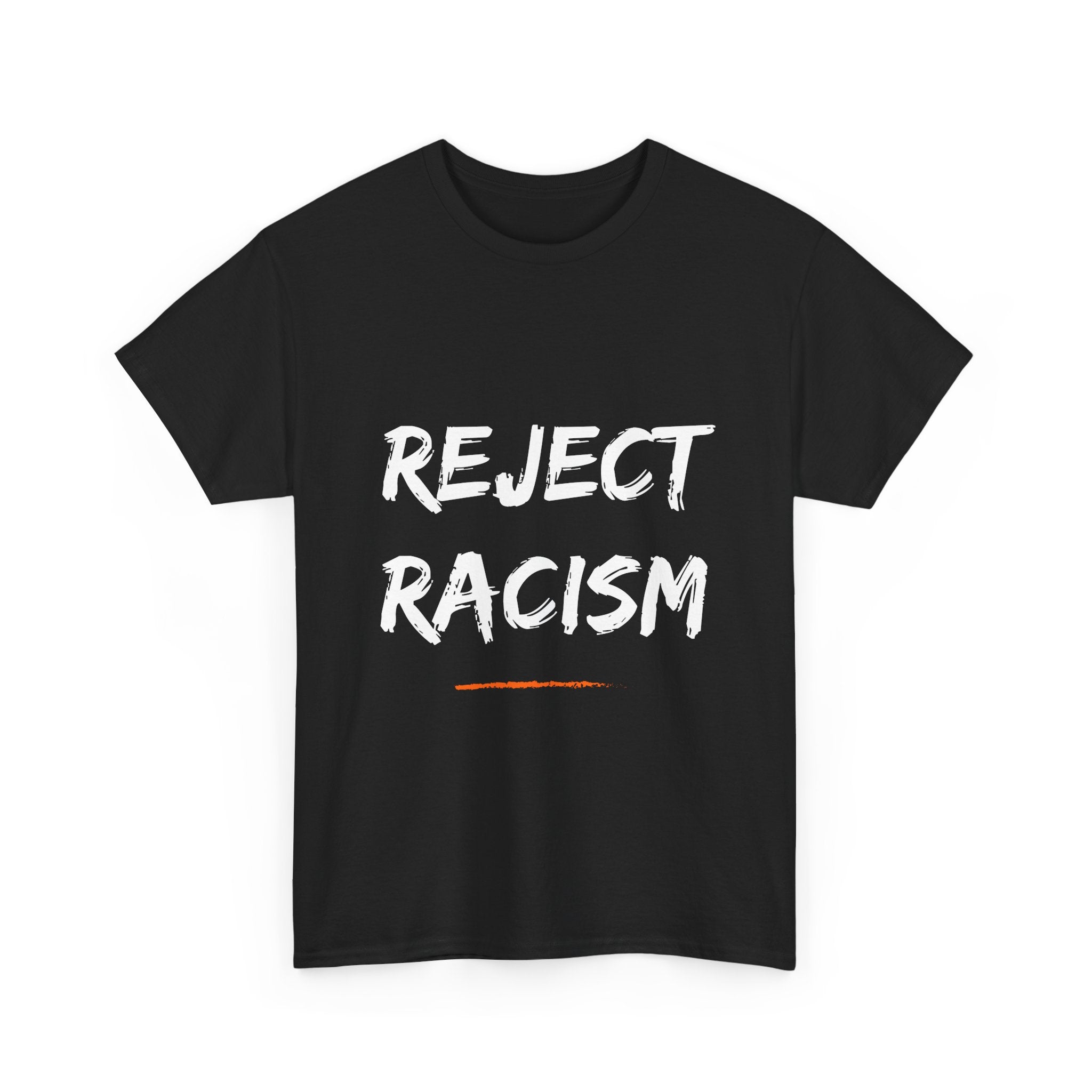 Reject Racism T-Shirt – Bold Anti-Racism Message Tee