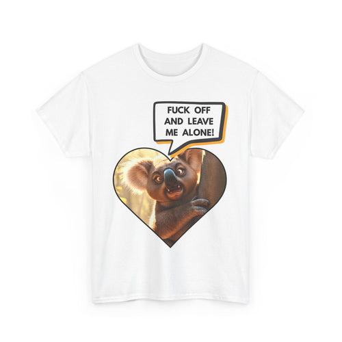 Angry Koala Fuck Off and Leave Me Alone T-Shirt – Bold Aussie Attitude