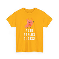 Acid Reflux Sucks T-Shirt – Heartburn Humour Tee 🔥