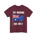 Try Burning This One T-Shirt | Australian Flag Patriot Tee 🇦🇺