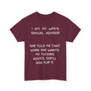 I Am My Wife's Sexual Adviser T-Shirt – Funny Husband Tee