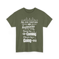 Funny Visitors T-Shirt – Happiness Coming & Going