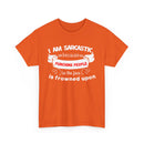 I’m Sarcastic Because Punching People Is Frowned Upon T-Shirt – Funny Attitude Tee