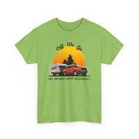Off We Go, No Return Date Required! 4WD & Caravan Adventure T-Shirt