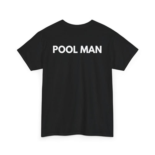 Pool Man T-Shirt | Pro Pool Service & Maintenance Back-Print Tee 🏊‍♂️