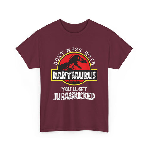 Don't Mess with Babysaurus T-Shirt | Funny Dinosaur Tee