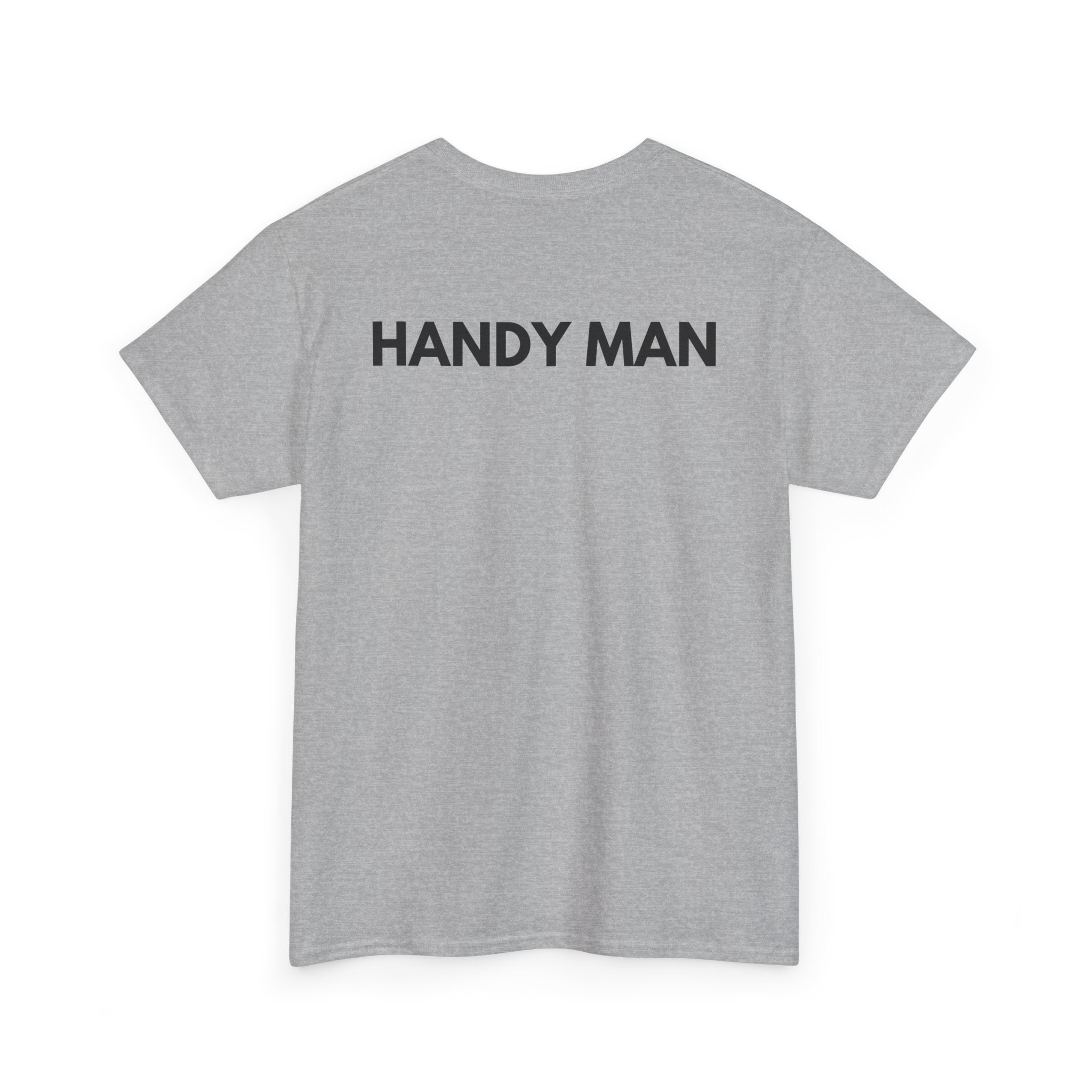 Handy Man T-Shirt | Professional Repair & DIY Back-Print Tee 🛠️